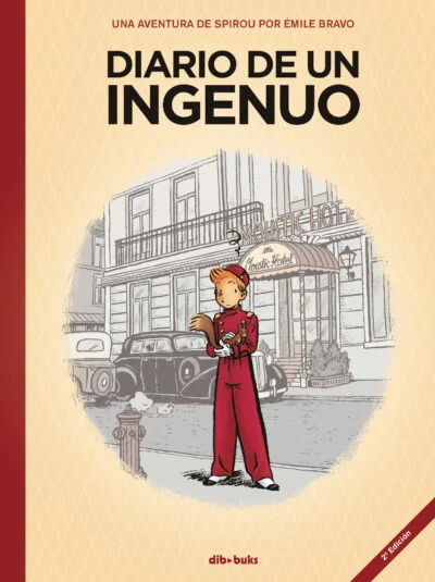 Spirou. Diario de un ingenuo.