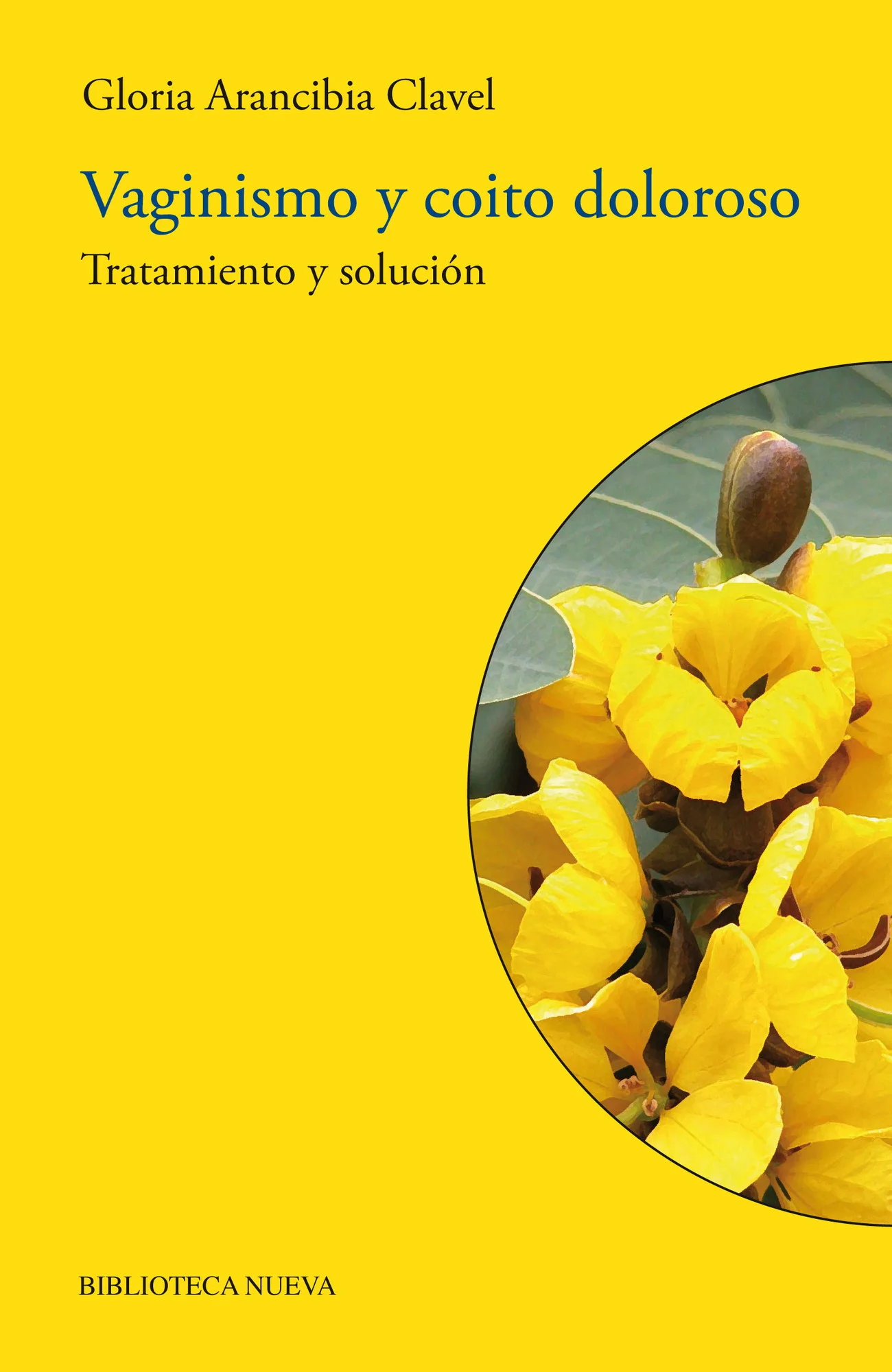 Vaginismo y coito doloroso: Tratamiento y solución