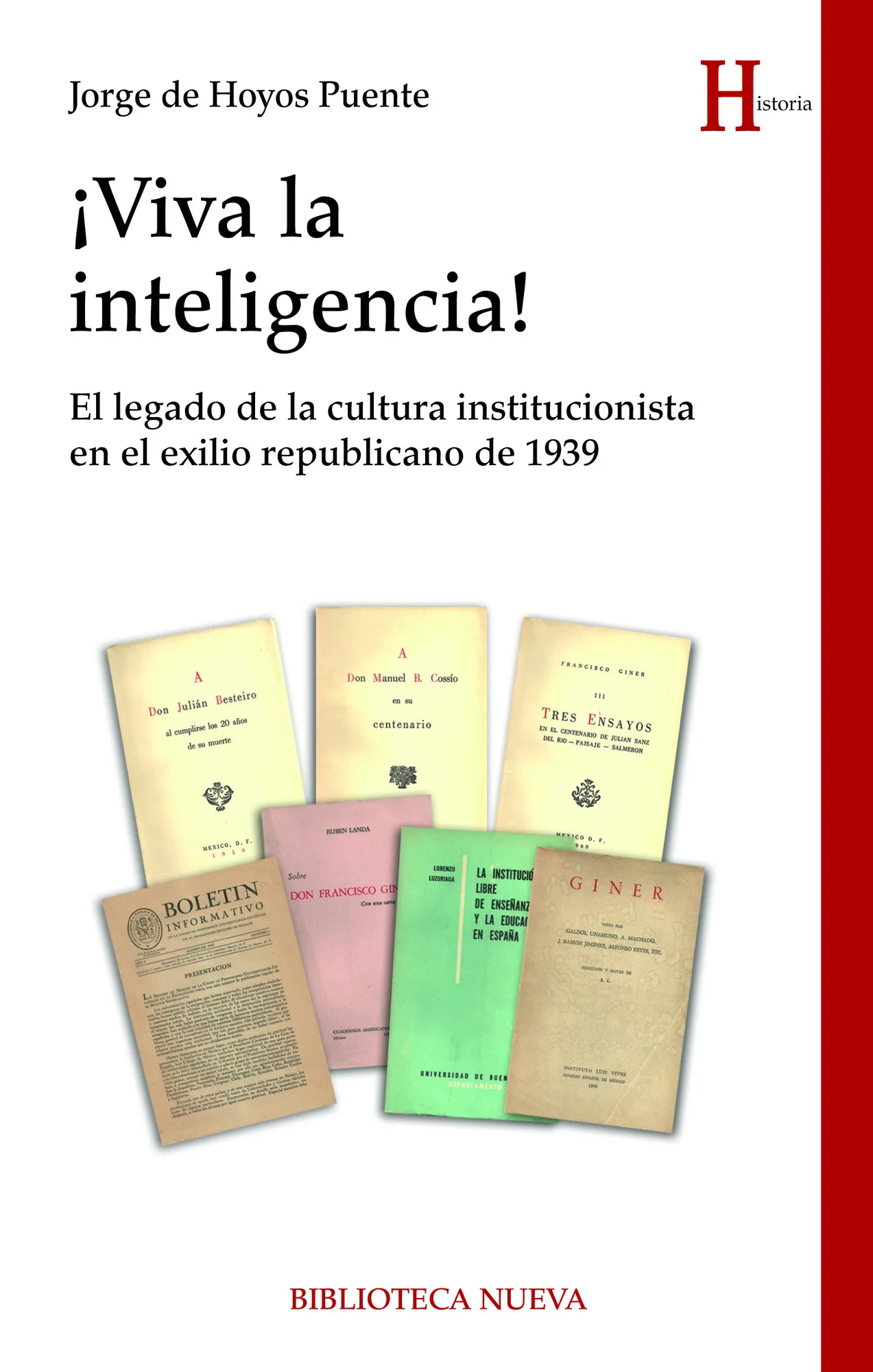 ¡Viva la inteligencia!