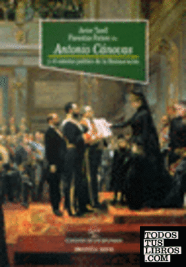 Antonio Cánovas y el sistema político de la Restauración