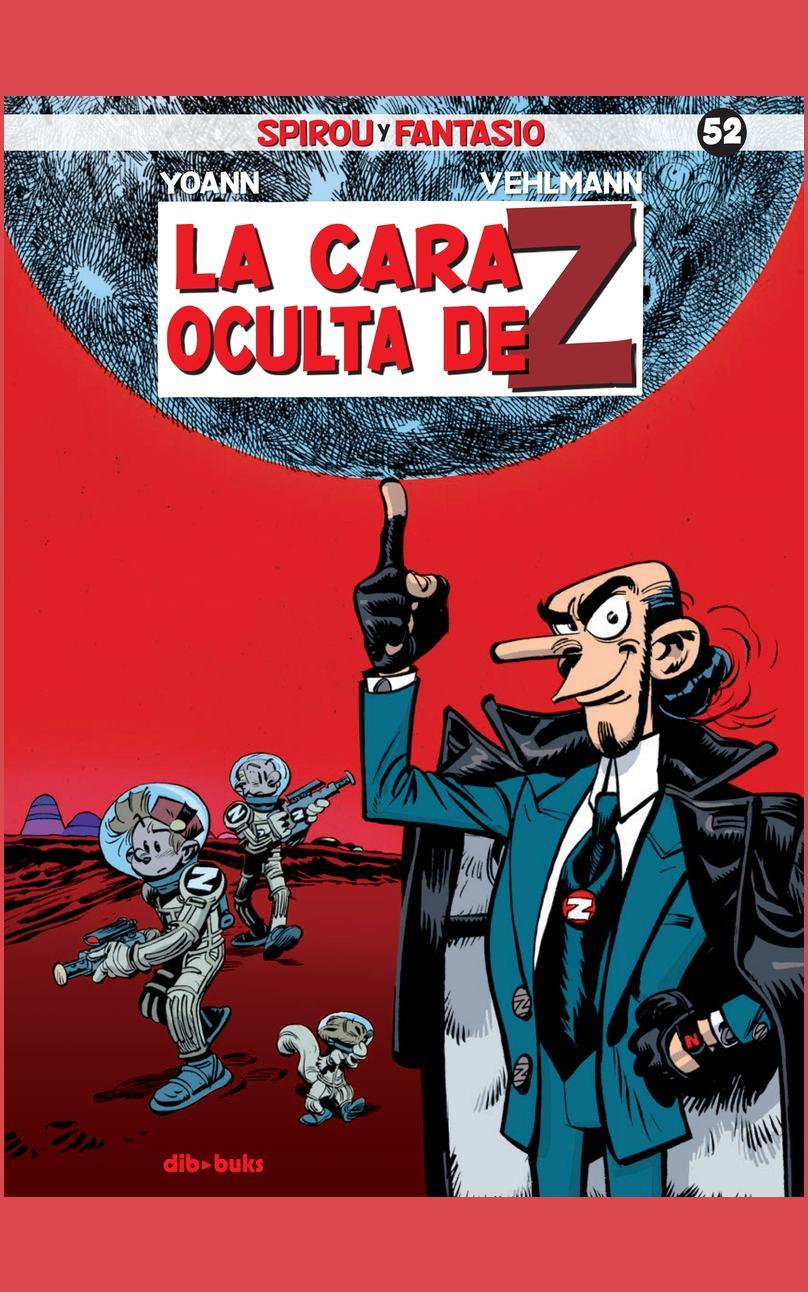 Spirou y Fantasio 52. La cara oculta de Z