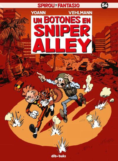 Spirou y Fantasio 54. El botones de Sniper Alley