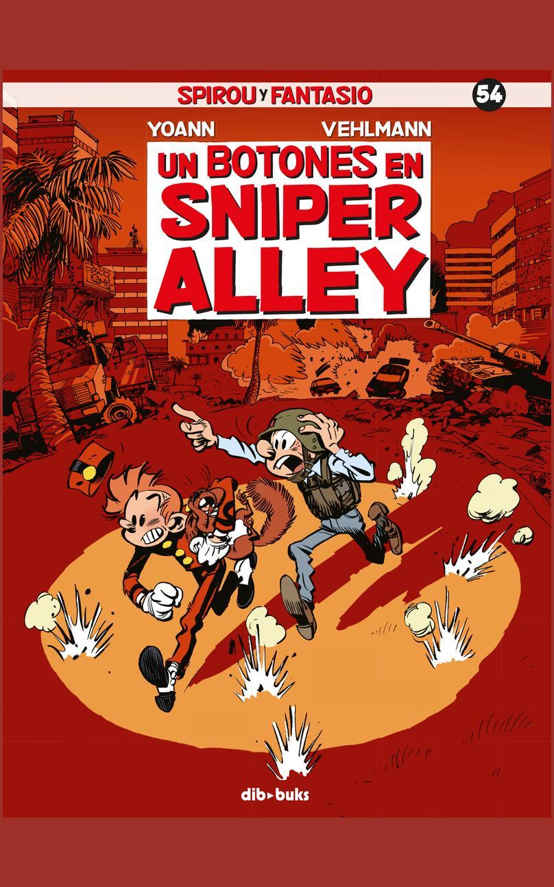 Spirou y Fantasio 54. El botones de Sniper Alley