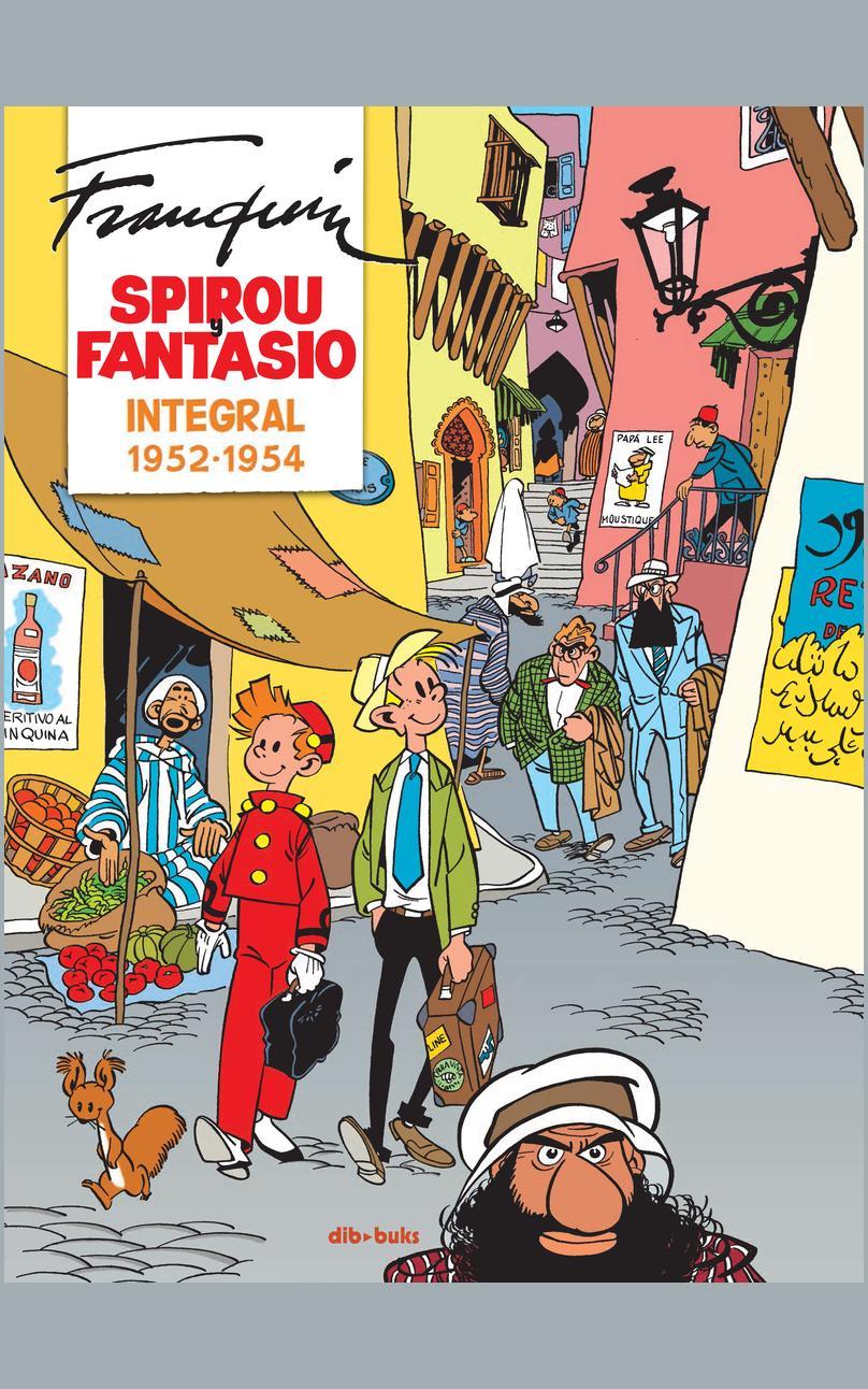 Spirou y Fantasio Integral 3. Franquin 1952-1954