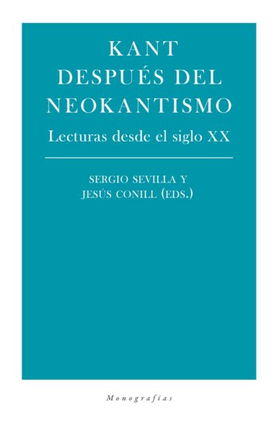 Kant después del neokantismo