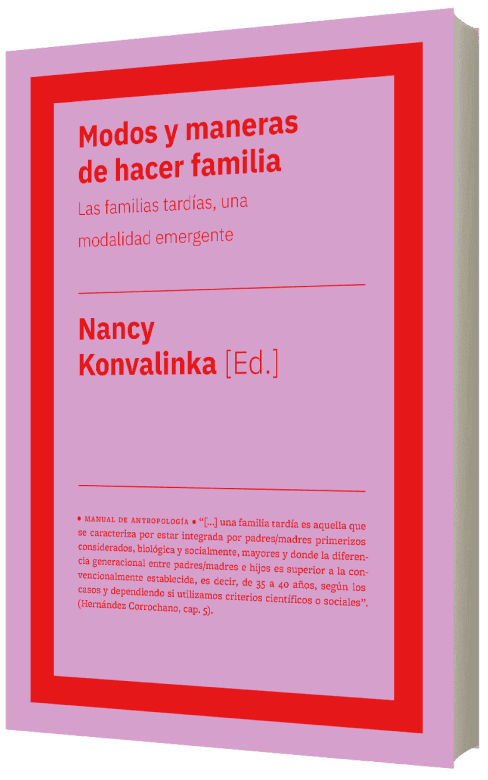 Modos y maneras de hacer familia
