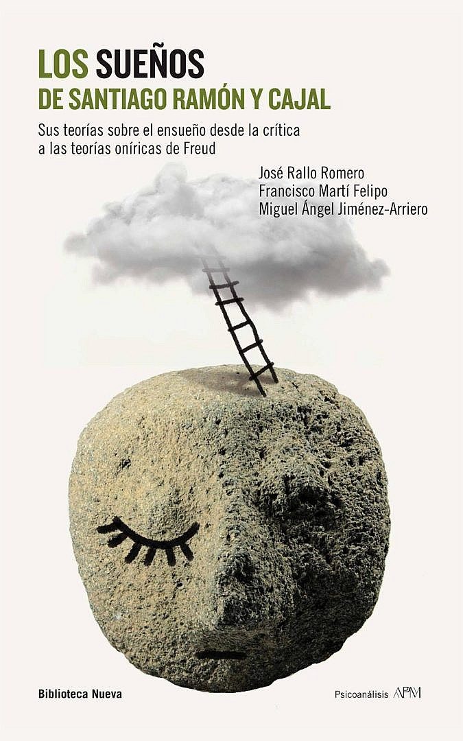 Los sueños de Santiago Ramón y Cajal